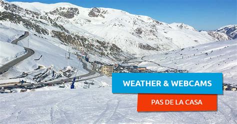 Pas de la Casa Weather & Pas de la Casa Webcams